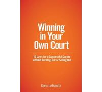 Dena Lefkowitz Winning in Your Own Court (Tascabile)