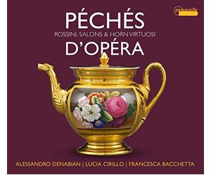 DENABIAN/CIRILLO/BACCHETT - PECHES D'OPERA