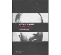 Denaro e vita. Senso e forme dell'esistere