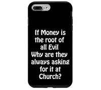 Denaro Radice di tutto il Male, Chiedendolo in Chiesa? Custodia per iPhone 7 Plus/8 Plus