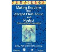 Dendy Platt Making Enquiries into Alleged Child Abuse and Neglect (Tascabile)