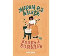 Denene Millner Madam C. J. Walker Builds a Business (Copertina rigida)