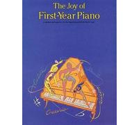 Denes Agay The Joy Of First Year Piano (Tascabile)