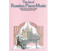 Denes Agay The Joy of Russian Piano Music (Tascabile)