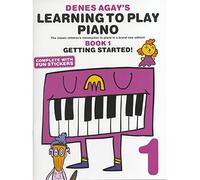 Denes Agay's Learning To Play Piano - Book 1 - Getting Started - Partitions