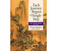 Deng Ming-Dao Each Journey Begins with a Single Step (Tascabile)