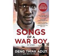 Deng Thiak Adut Ben Mckelvey Songs of a War Boy (Tascabile)