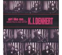 Denhert, Kj - Girls Like Me