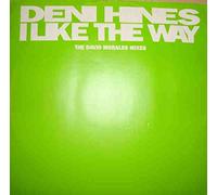DENI HINES - I Like The Way