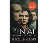 Denial: Holocaust History on Trial