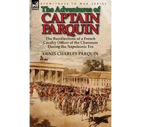 Denis Charles Parquin The Adventures of Captain Parquin (Tascabile)