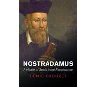 Denis Crouzet Nostradamus (Copertina rigida)