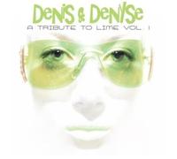 Denis & Denyse - Tribute to Lime Vol. 1