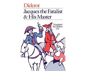 Denis Diderot Jacques the Fatalist and His Master (Tascabile)