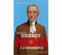 Denis Diderot : "Non à l'ignorance": non a l'ignorance