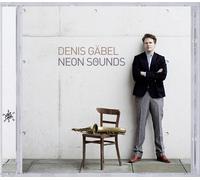 Denis Gabel Neon Sounds (CD)