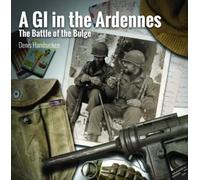 Denis Hambucken A GI In The Ardennes (Copertina rigida)