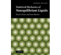 Denis J. Evans Gary Statistical Mechanics of Nonequilibrium (Copertina rigida)
