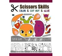 Denis Jean Scissors Skill Color & Cut out and Glue (Tascabile)