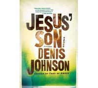 Denis Johnson Jesus' Son (Tascabile) Picador Modern Classics