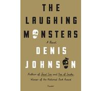 Denis Johnson Laughing Monsters (Tascabile)