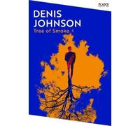 Denis Johnson Tree of Smoke (Tascabile) Picador Collection