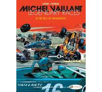 Denis Lapiere Michel Vaillant - Legendary Races Vol. 1: In the Hell (Tascabile)