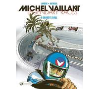 Denis Lapiere Michel Vaillant - Legendary Races Vol. 2: A Driver's S (Tascabile)