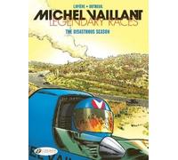 Denis Lapiere Michel Vaillant - Legendary Races Vol. 3: The Disastro (Tascabile)