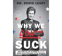 Denis Leary Why We Don't Suck (Tascabile)