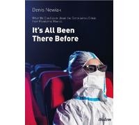 Denis Newiak It’s All Been There Before (Tascabile)