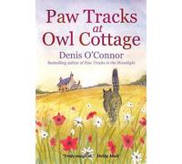 Denis O'Connor Paw Tracks at Owl Cottage (Tascabile)
