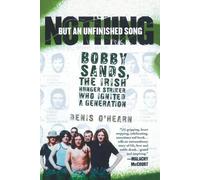 Denis O'Hearn Nothing But an Unfinished Song (Tascabile)