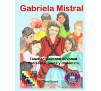 Denis O'Leary Gabriela Mistral (Tascabile)