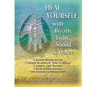 Denis Ouellette Michael Grant White Sol Luc Heal Yourself with Brea (Tascabile)