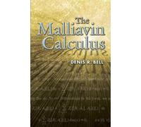 Denis R Bell The Malliavin Calculus (Tascabile) Dover Books on Mathematics