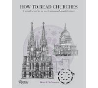 Denis R. McNamara How to Read Churches (Tascabile) How To Read...