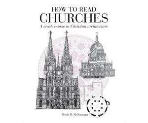 Denis R. McNamara How to Read Churches (Tascabile) How to Read