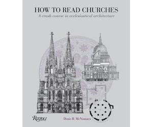 Denis R. McNamara How to Read Churches (Tascabile) How To Read...