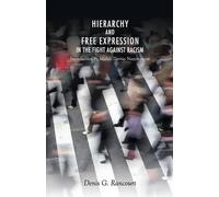 Denis Rancourt Hierarchy and Free Expression in the Fight Against Ra (Tascabile)