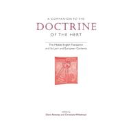 Denis Renevey A Companion to 'The Doctrine of the Hert' (Copertina rigida)