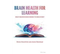 Denis Staunton Aimie Brennan Brain Health for Learning (Tascabile)