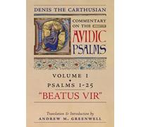 Denis The Carth Beatus Vir (Denis the Carthusian's Commentary (Copertina rigida)
