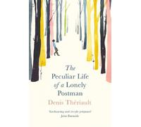 Denis Thériault The Peculiar Life of a Lonely Postman (Tascabile)