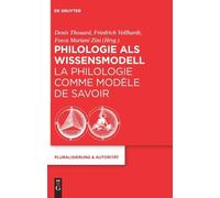 Denis Thouard Philologie als Wissensmodell / La philologie co (Copertina rigida)