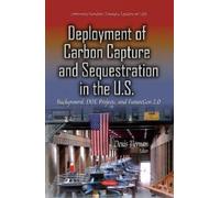 Denis Tiernan Deployment of Carbon Capture & Sequestration in the U. (Tascabile)