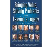 Denis Waitley Bob Burg Bringing Value, Solving Problems and Leavin (Tascabile)