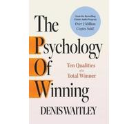 Denis Waitley The Psychology of Winning (Tascabile)