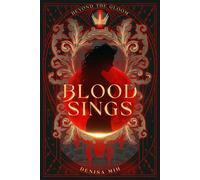 Denisa Mih Blood Sings (Copertina rigida) Beyond the Gloom