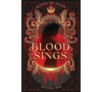 Denisa Mih Blood Sings (Tascabile) Beyond the Gloom